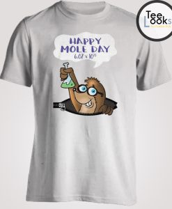 Happy Mole Day 2 T-shirt