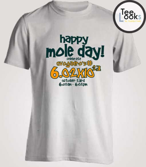 Happy Mole Day T-shirt