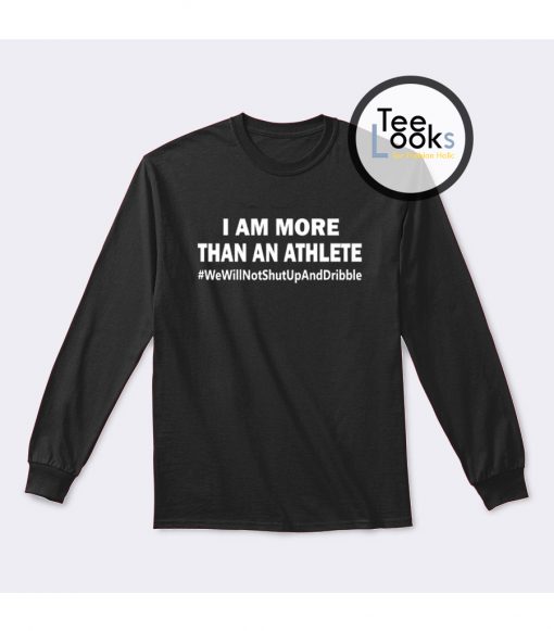 I Am More Than Athlete Sweatshirt