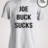 Joe Buck Sucks T-shirt