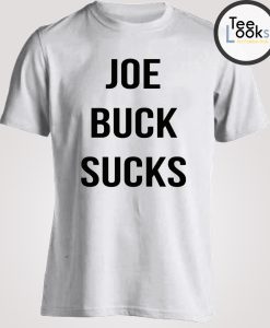 Joe Buck Sucks T-shirt