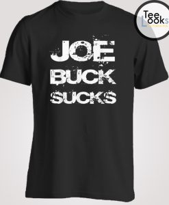 Joe Buck Sucks White Splash T-shirt