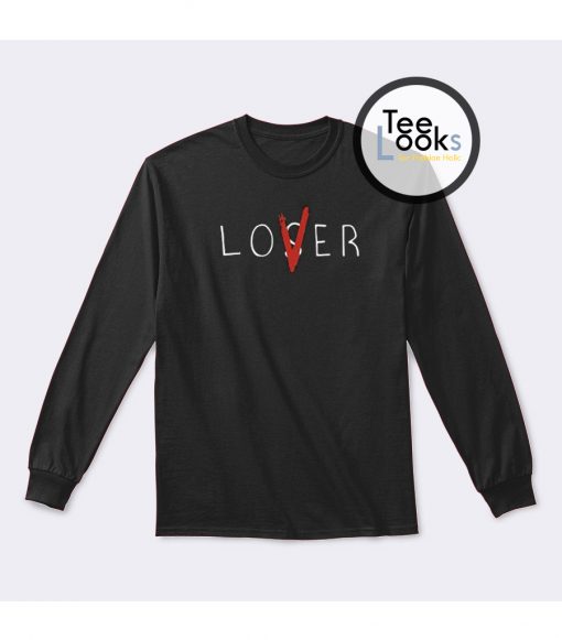 Loser Lover Sweatshirt