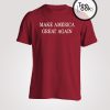 Make America Great Again T-shirt