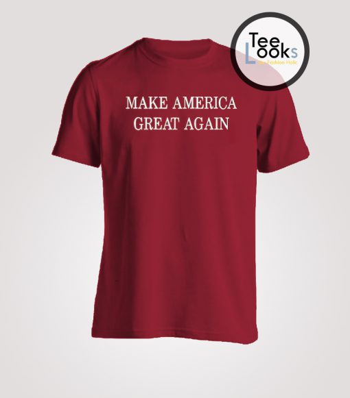 Make America Great Again T-shirt