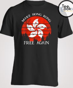 Make Hong Kong Free Again T-shirt