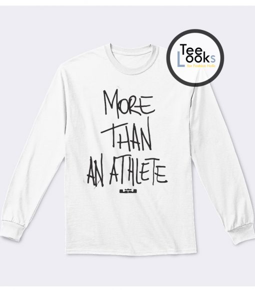 More Than An Athlete Black Text Sweatshirt