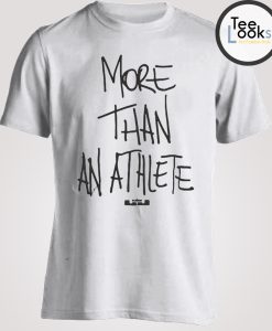 More Than An Athlete Black Text T-shirt