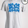 Never Broke Again Blue T-shirt