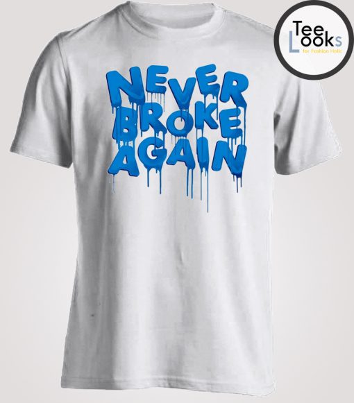 Never Broke Again Blue T-shirt