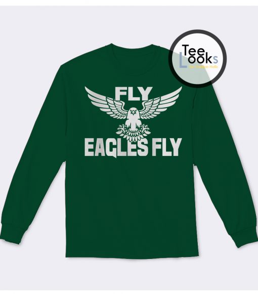 Philadelphia Fly Eagles Fly Sweatshirt