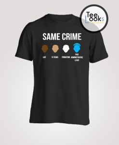 Same Crime T-shirt