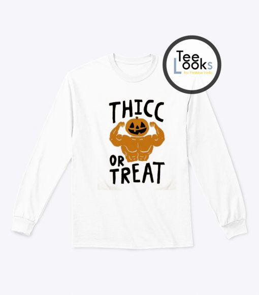 Thicc Or Treat Halloween Sweatshirt