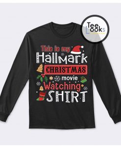 This Is My Hallmark Christmas Sweatshirt