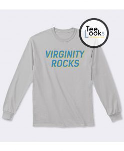 Virginity Rocks Blue Text Sweatshirt