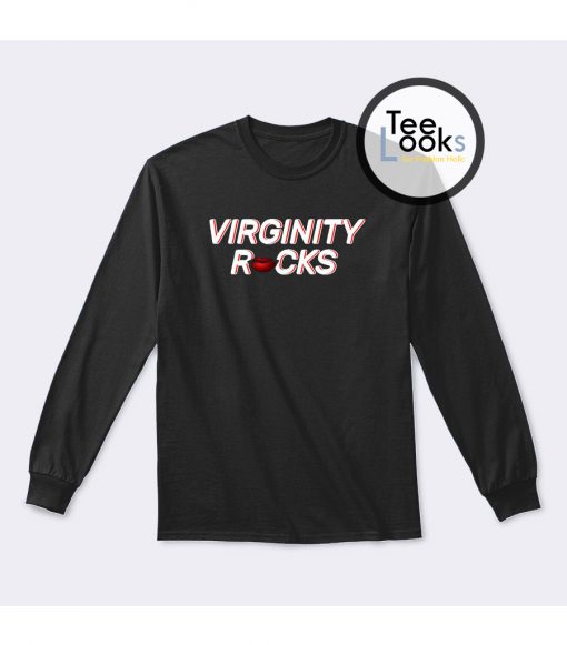 Virginity Rocks Lips Sweatshirt