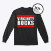 Virginity Rocks Text Sweatshirt