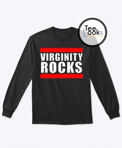 Virginity Rocks Text Sweatshirt