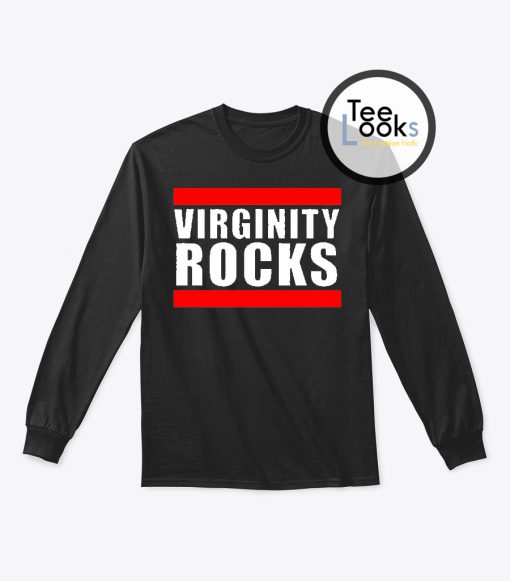 Virginity Rocks Text Sweatshirt