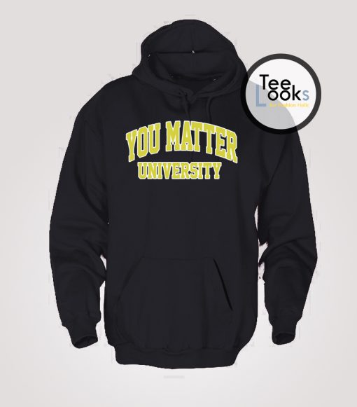 You Matter University Yellow Hoodie