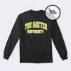 You Matter University Yellow Sweatshirt