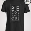 Be Courageous Joshua 1-9 T-shirt