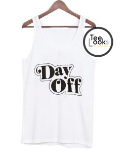Day Off Tank Top