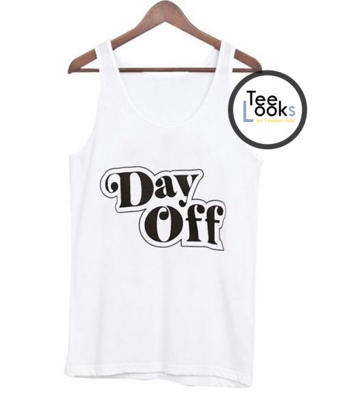 Day Off Tank Top