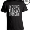 Great Hamilton Musical Shirt Young Scrappy Hungry T-Shirt