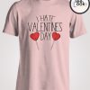 I Hate Valentine Woman T-shirt