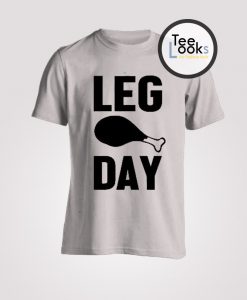 Leg Day T-Shirt
