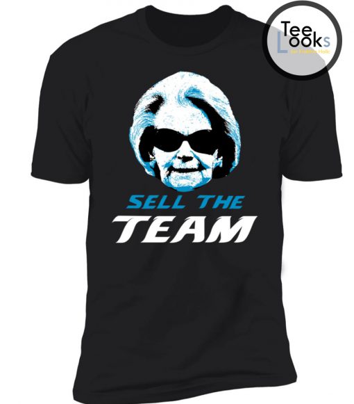 Martha Ford Sell The Team Shirt