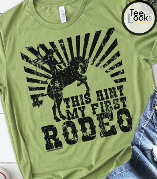 My First Rodeo T-shirt