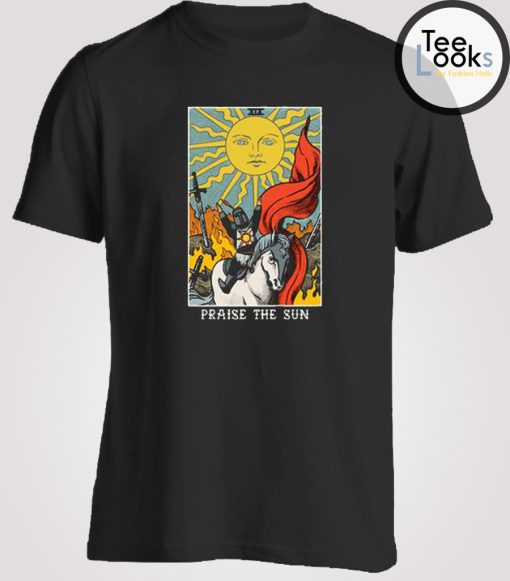 Praise The Sun T-shirt