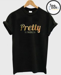 Pretty Tomboy T-shirt