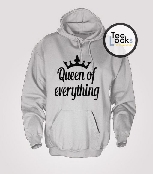 Queen of everything Hoodie