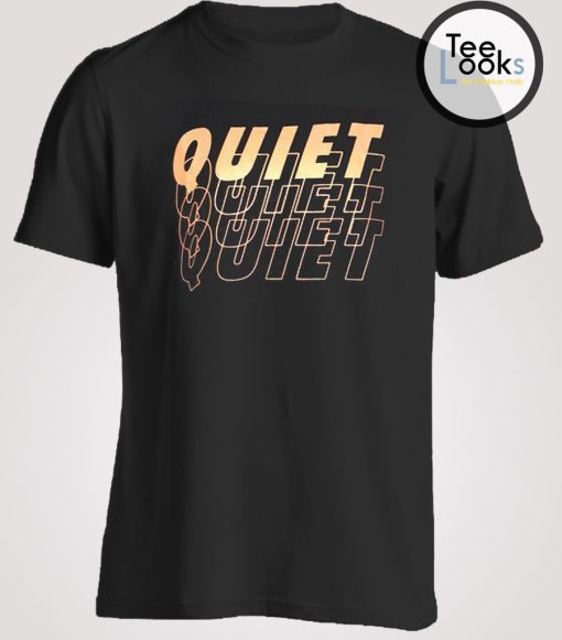 Quiet Quiet Woman T-shirt
