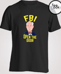 Roger Stone FBI Open Door T-shirt