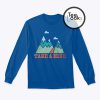 Take a hike Sweatshirt