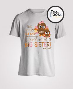 Thanksgiving Big Sister Shirt