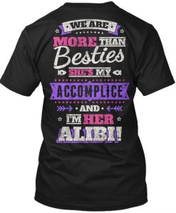 Accomplice and Alibi T-Shirt TM