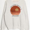 All Good Things sweatshirt DN