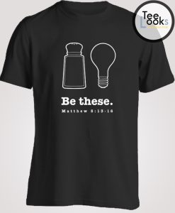 Be These Matthew T-shirt