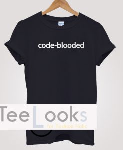 Code Blooded IT Progammer Funny T-shirt