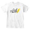 Girl Power Kids Tee T-Shirt TM