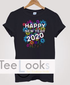 Happy New Year 2020 T-shirt