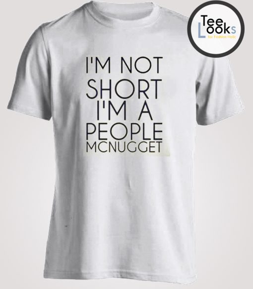 I am Not short Women T-shirt