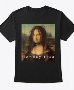 La Gioconda Mona Lisa Funny T-Shirt DN