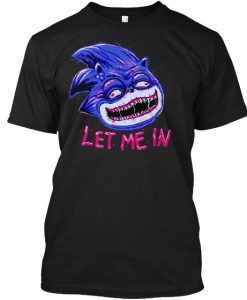 Let Me In T-Shirt TM