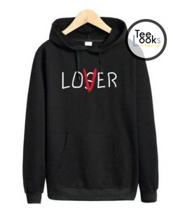 Loser Or Lover Hoodie